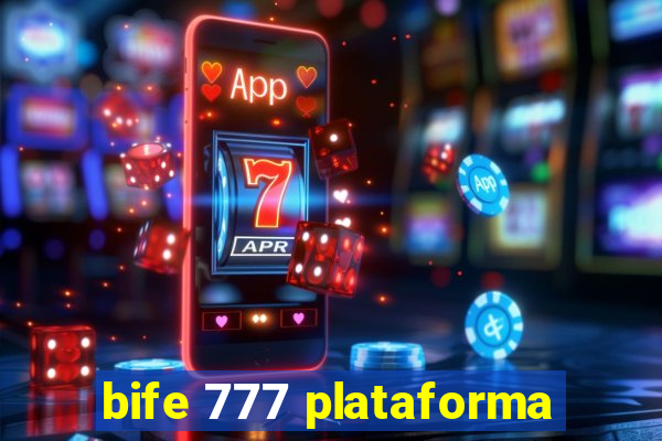 bife 777 plataforma